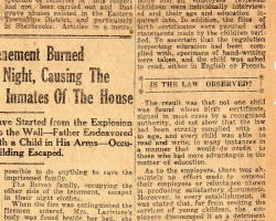 En 1907, une loi interdit aux enfants de moins de 14 ans de travailler en usine. Mais la loi est-elle respectée? Certains à Sherbrooke disent que non, et les journaux mènent leurs propres enquêtes. Un « manque de preuve » fait dire au journaliste du <em>Daily Record</em> que de telles violations de la loi ne se produisent pas à Sherbrooke.