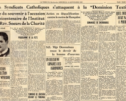 La CTCC est très impliquée dans les grèves qui touchent plusieurs usines de la Dominion Textile un peu partout au Québec en 1937, dont à Sherbrooke.